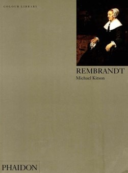 Rembrandt by Michael Kitson