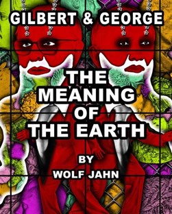 The meaning of the Earth by Wolf Jahn