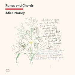 Runes and chords by Alice Notley