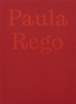 Paula Rego by Paula Rego