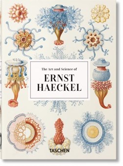 The art and science of Ernst Haeckel by Ernst Haeckel