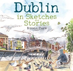 Dublin by Róisín Curé