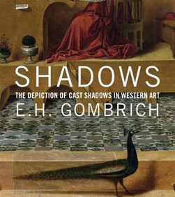 Shadows by E. H. Gombrich