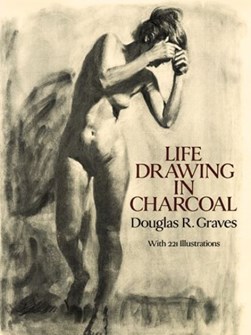 Life drawing in charcoal by Douglas R. Graves