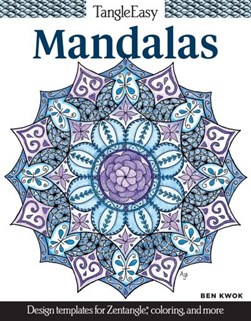 Tangleeasy Mandalas by Ben Kwok
