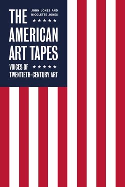 The American art tapes by John Jones