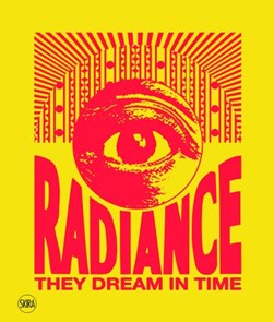 Radiance - they dream in time by Acaye Kerunen