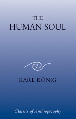 The human soul by Karl König