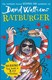 Ratburger P/B by David Walliams