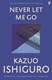 Never Let Me Go  P/B N/E by Kazuo Ishiguro