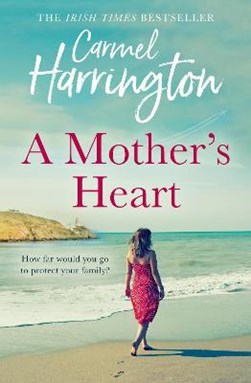 A Mothers Heart P/B by Carmel Harrington