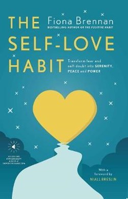 Self-Love Habit P/B by Fiona Brennan