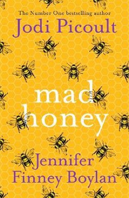 Mad honey by Jodi Picoult