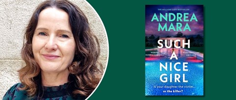 Eason blog - Andrea Mara introduces Such a Nice Girl - free chapter for you to read!