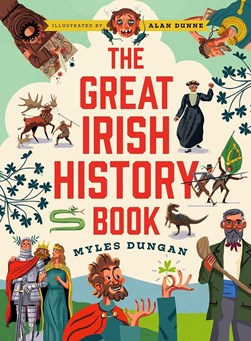 Great Irish History Book by Myles Dungan