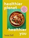 Healthy Planet Healthy You TPB by Annie Bell