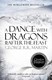 A Dance With Dragons 2 After the Feast P/B N/E Game of Thron by George R. R. Martin