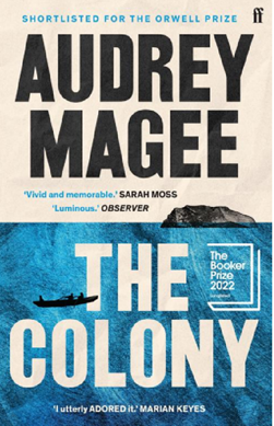 The colony by Audrey Magee