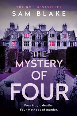 The mystery of four by Sam Blake
