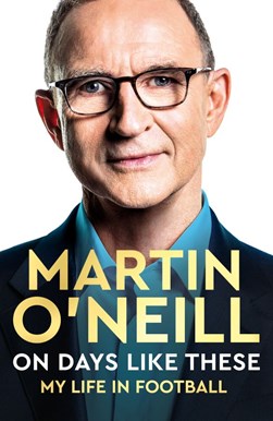 My Autobiography H/B by Martin O'Neill