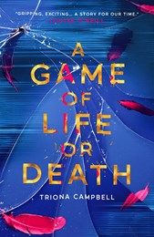 A game of life or death