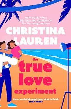 True Love Experiment TPB by Christina Lauren