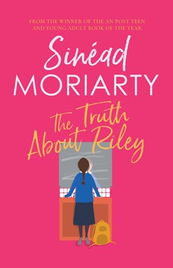 Truth About Riley P/B by Sinéad Moriarty