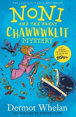 Noni And The Great Chawwwklit Mystery P/B by Dermot Whelan