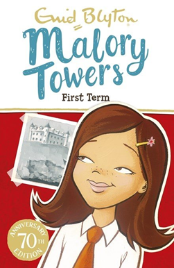 Malory Towers 1 First Term P/B by Enid Blyton
