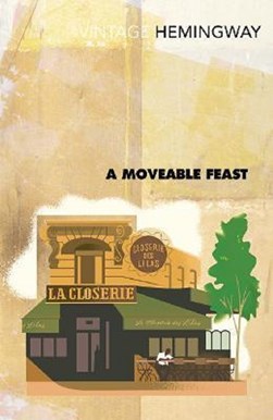 Moveable Feast  P/B by Ernest Hemingway