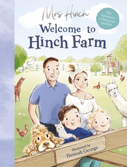 Welcome To Hinch Farm H/B by Sophie Hinchcliffe