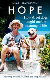 Hope How Street Dogs Taught Me The Meaning Of Life TPB