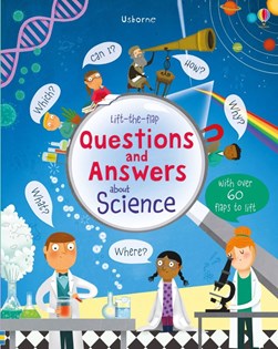 Lift The Flap Questions And Answers About Science Board Book by Katie Daynes