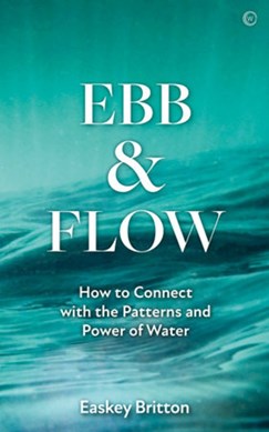 Ebb and flow by Easkey Britton