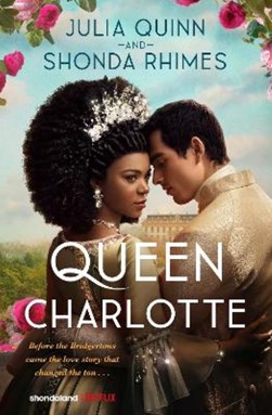 Queen Charlotte A Bridgerton Story TPB by Julia Quinn