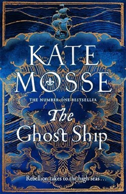 The ghost ship by Kate Mosse