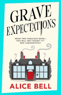 Grave expectations by Alice Bell