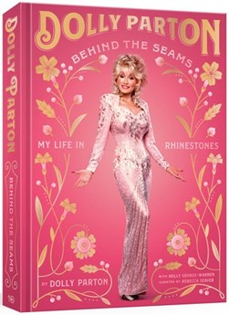 Behind the seams by Dolly Parton