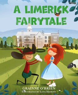 A Limerick fairytale by Gráinne O'Brien
