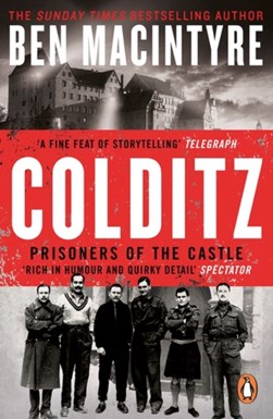 Colditz by Ben Macintyre