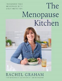 The menopause kitchen by Rachel Graham