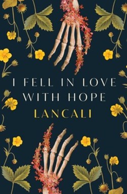 I fell in love with hope by Lancali