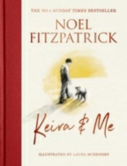 Keira & me by Noel Fitzpatrick