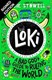 Loki. A bad God's guide to ruling the world by Louie Stowell