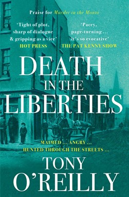 Death in the liberties by Tony O'Reilly