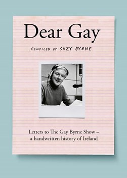 Dear Gay by Suzy Byrne