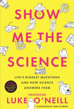 Show me the science by Sheila Armstrong