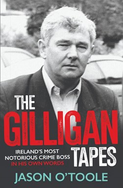 The Gilligan tapes by Jason O'Toole