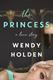 Princess TPB by Wendy Holden