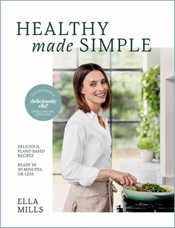 Healthy Made Simple H/B by Ella Mills